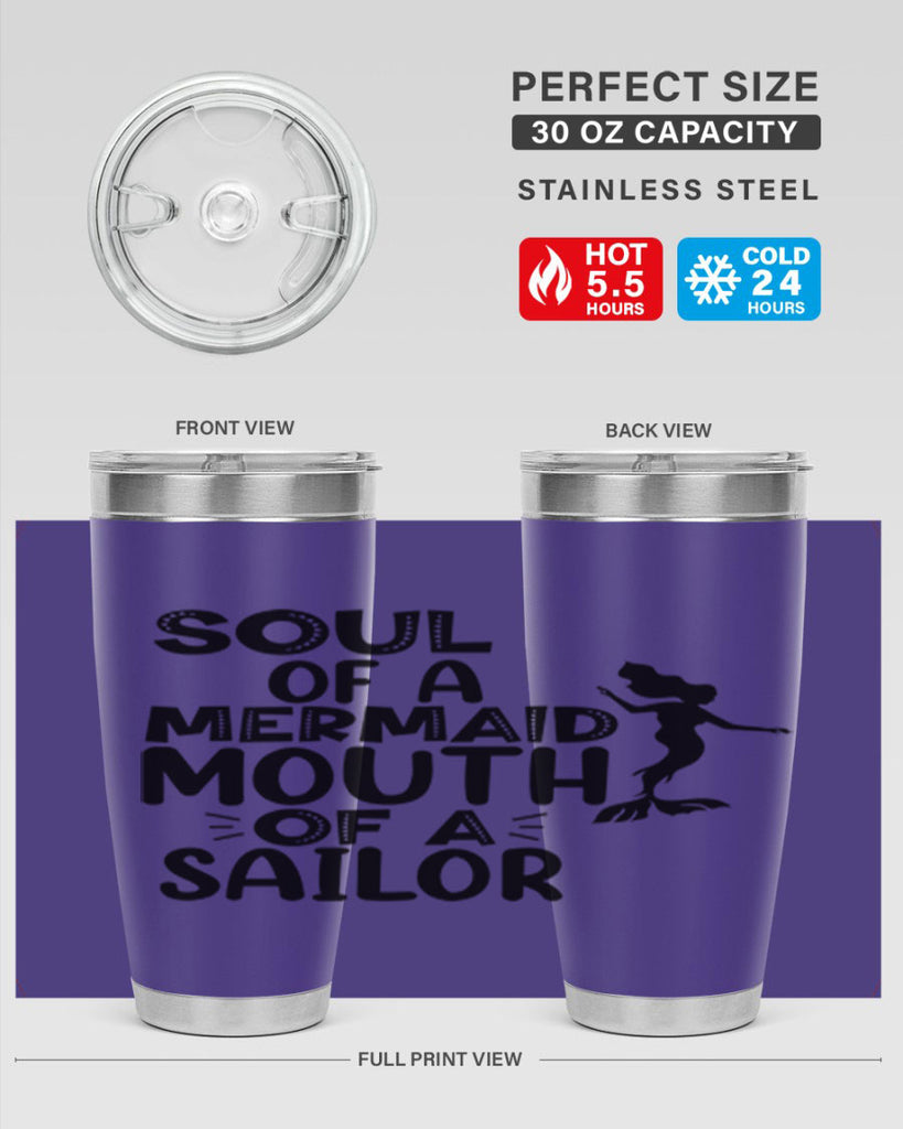 Soul Of A Mermaid Mouth Of A Sailor 620#- mermaid- Tumbler