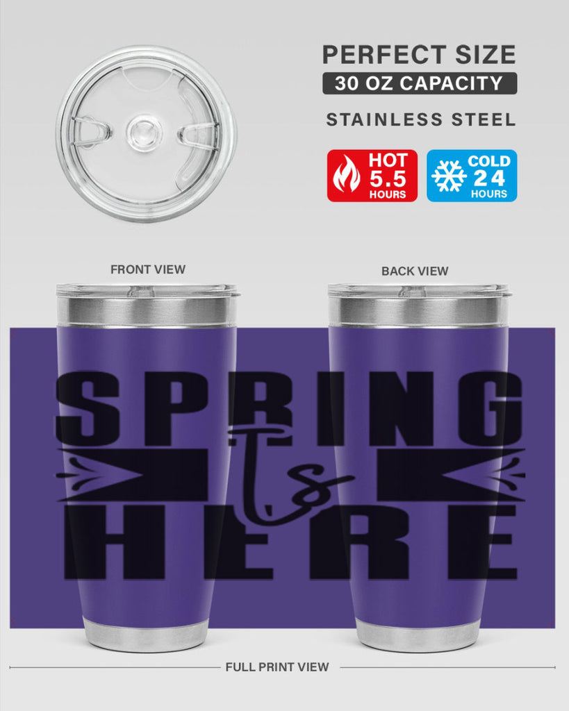 Spring Is Here 452#- spring- Tumbler
