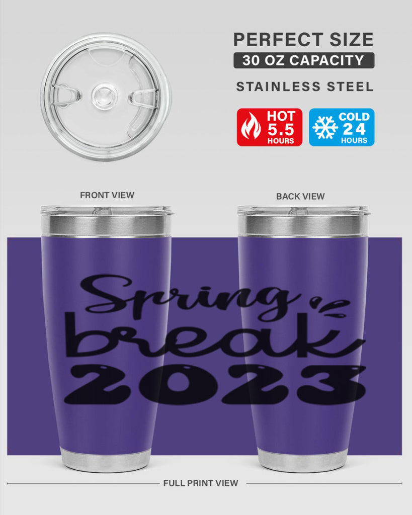 Spring break  483#- spring- Tumbler