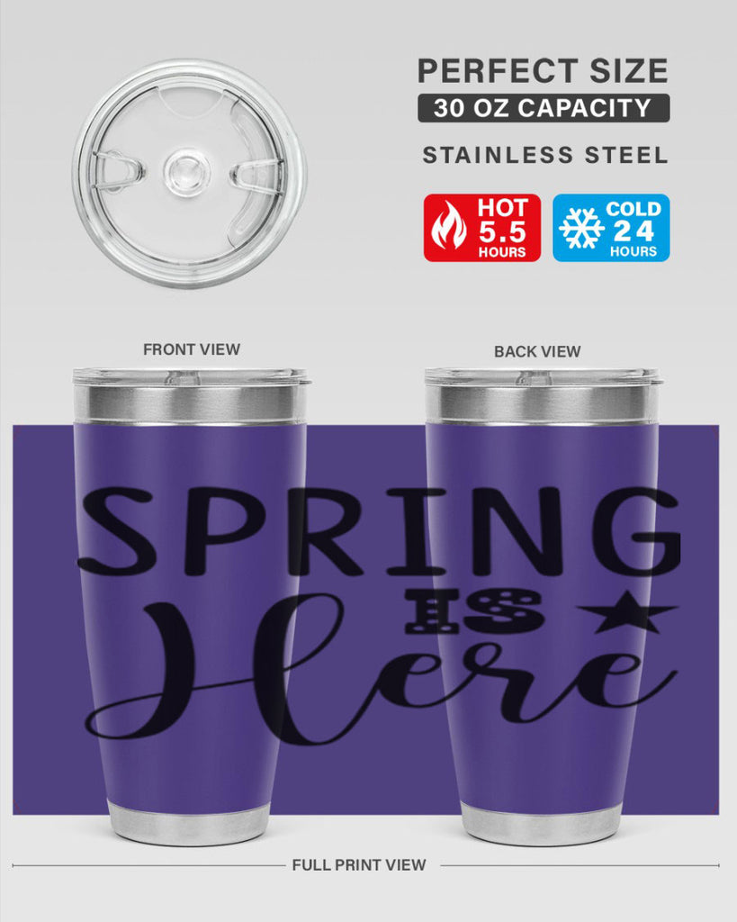 Spring is Here 450#- spring- Tumbler