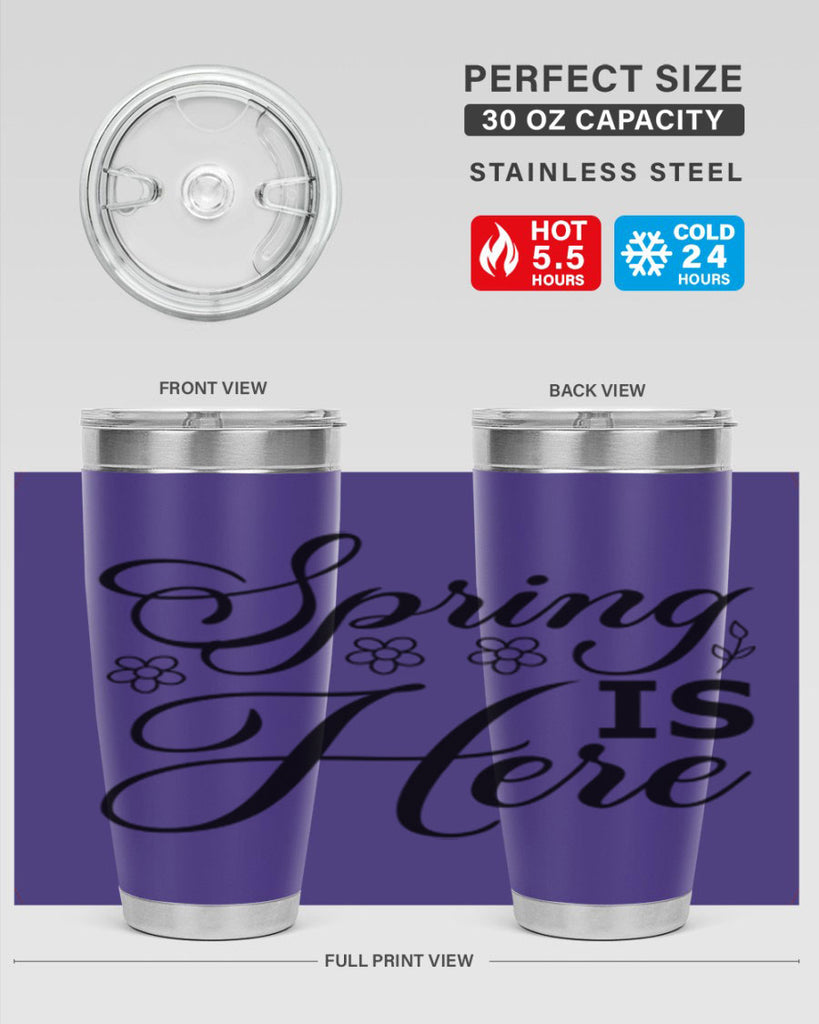 Spring is here  499#- spring- Tumbler