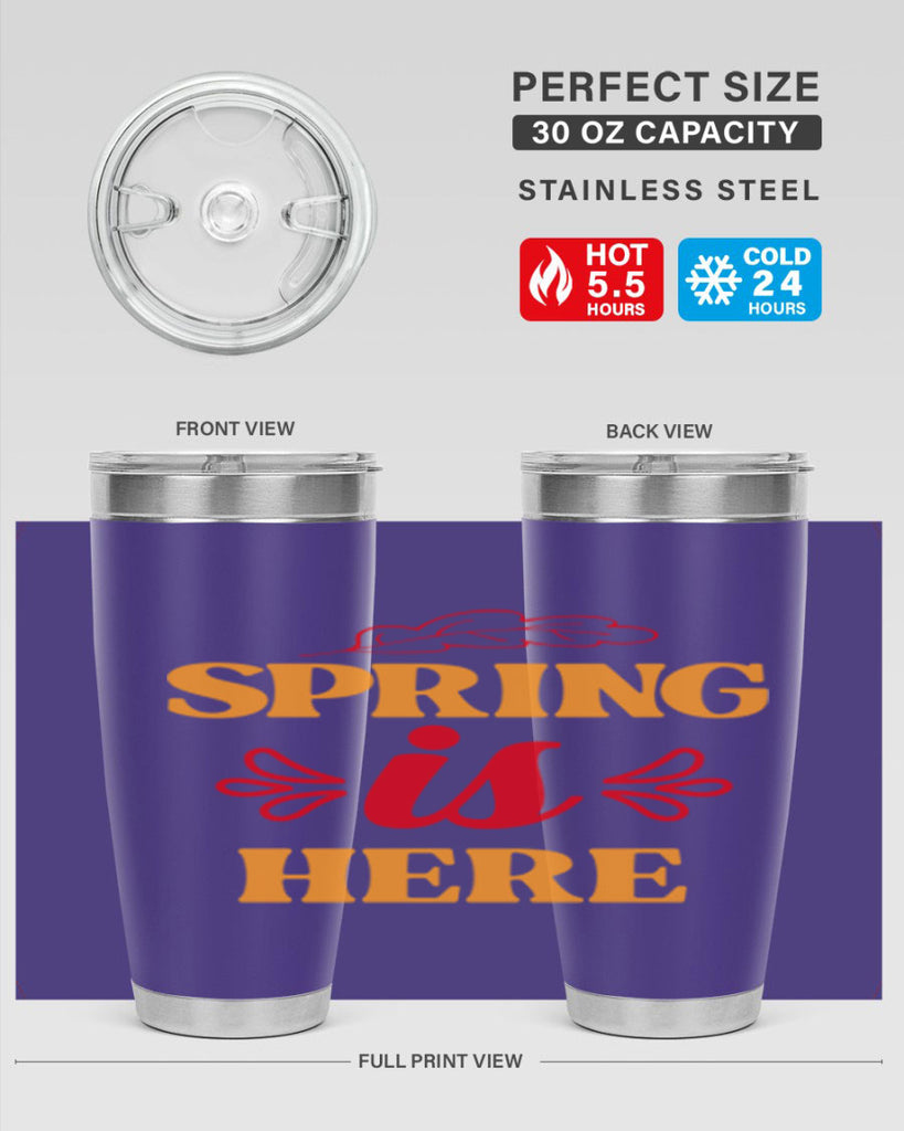 Spring is here 447#- spring- Tumbler