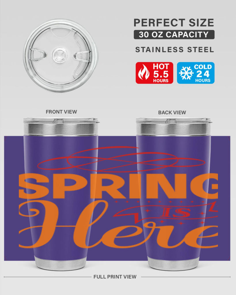 Spring is here 454#- spring- Tumbler