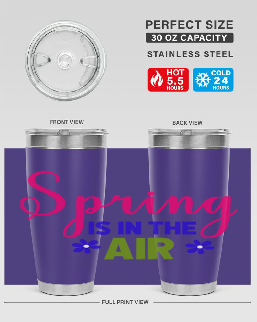 Spring is in the Air 468#- spring- Tumbler