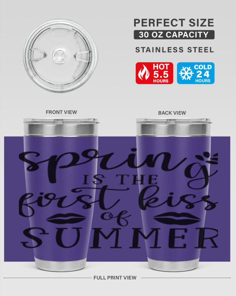 Spring is the first kiss 507#- spring- Tumbler
