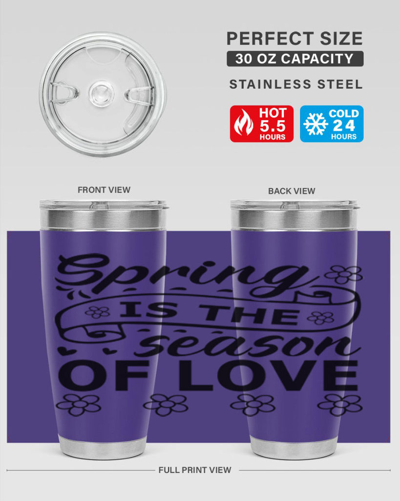Spring is the season of 510#- spring- Tumbler