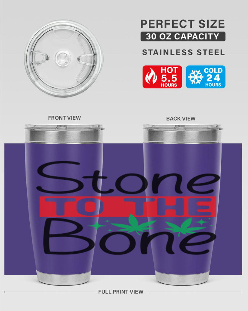 Stone to The Bone 251#- marijuana- Tumbler