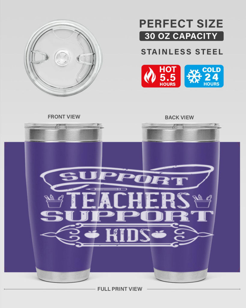 Support teachers support kids Style 18#- teacher- tumbler