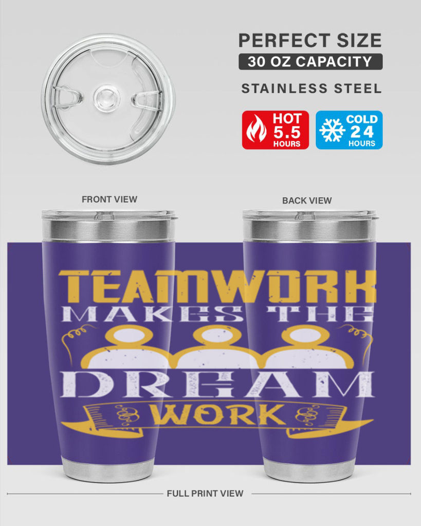 Teamwork makes the dream work Style 16#- coaching- tumbler