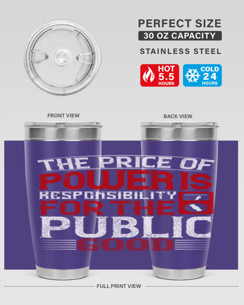 The price of power is responsibility for the public good Style 10#- electrician- tumbler