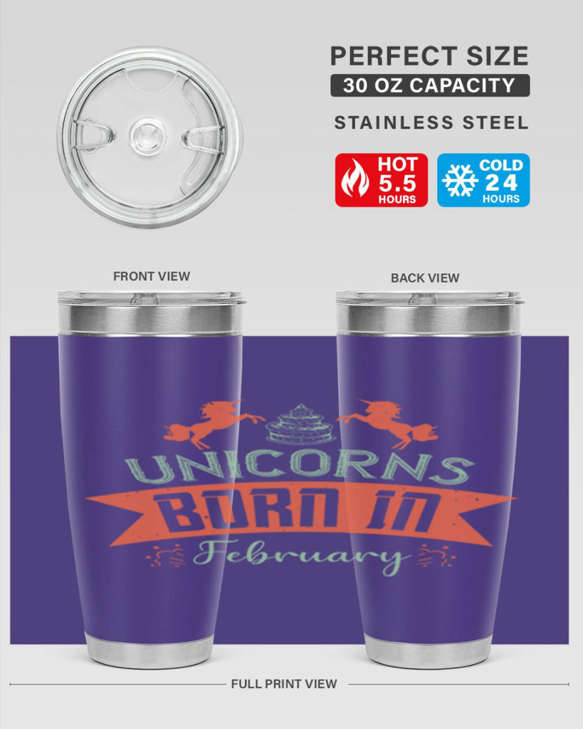 Unicorns Born In February Style 20#- birthday- tumbler