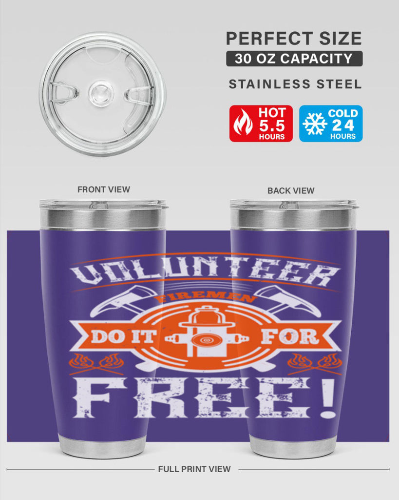Volunteer firemen do it for free Style 14#- fire fighter- tumbler