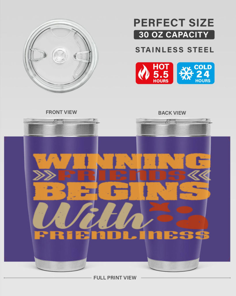 Winning friends begins with friendliness Style 25#- Best Friend- Tumbler