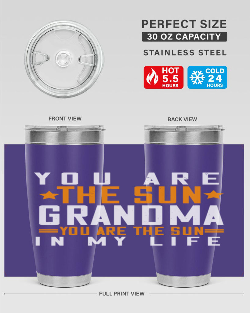 You are the sun Grandma you are the sun in my life 46#- grandma - nana- Tumbler