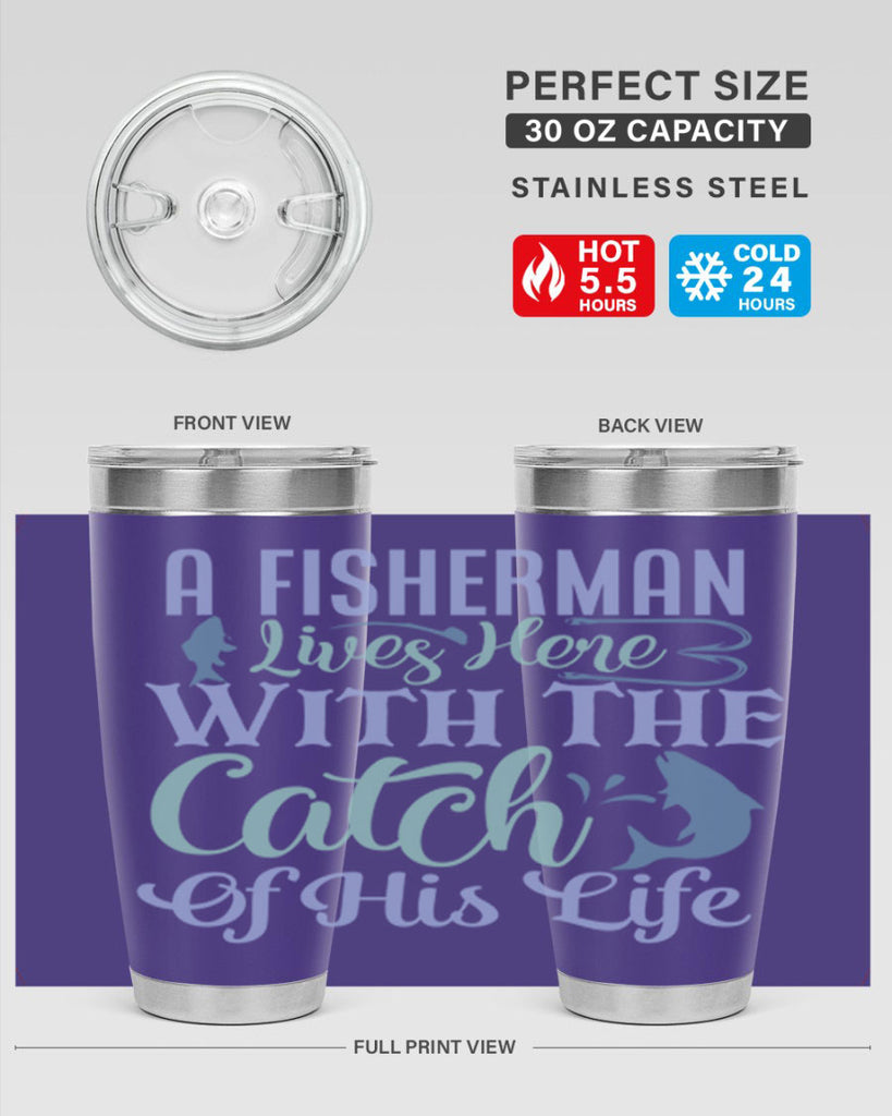 a fisherman lives here with the catch of his life 229#- fishing- Tumbler