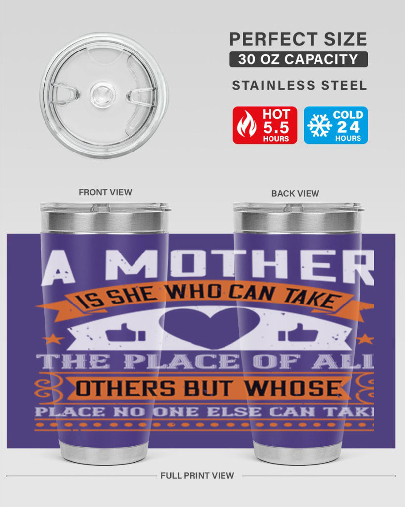 a mother is she who can 56#- mothers day- Tumbler