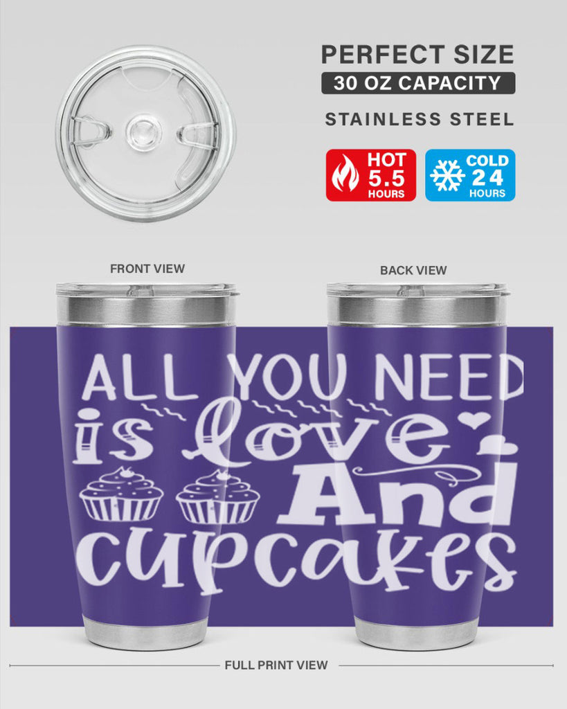 all you need is love and cupcakes 62#- kitchen- Tumbler