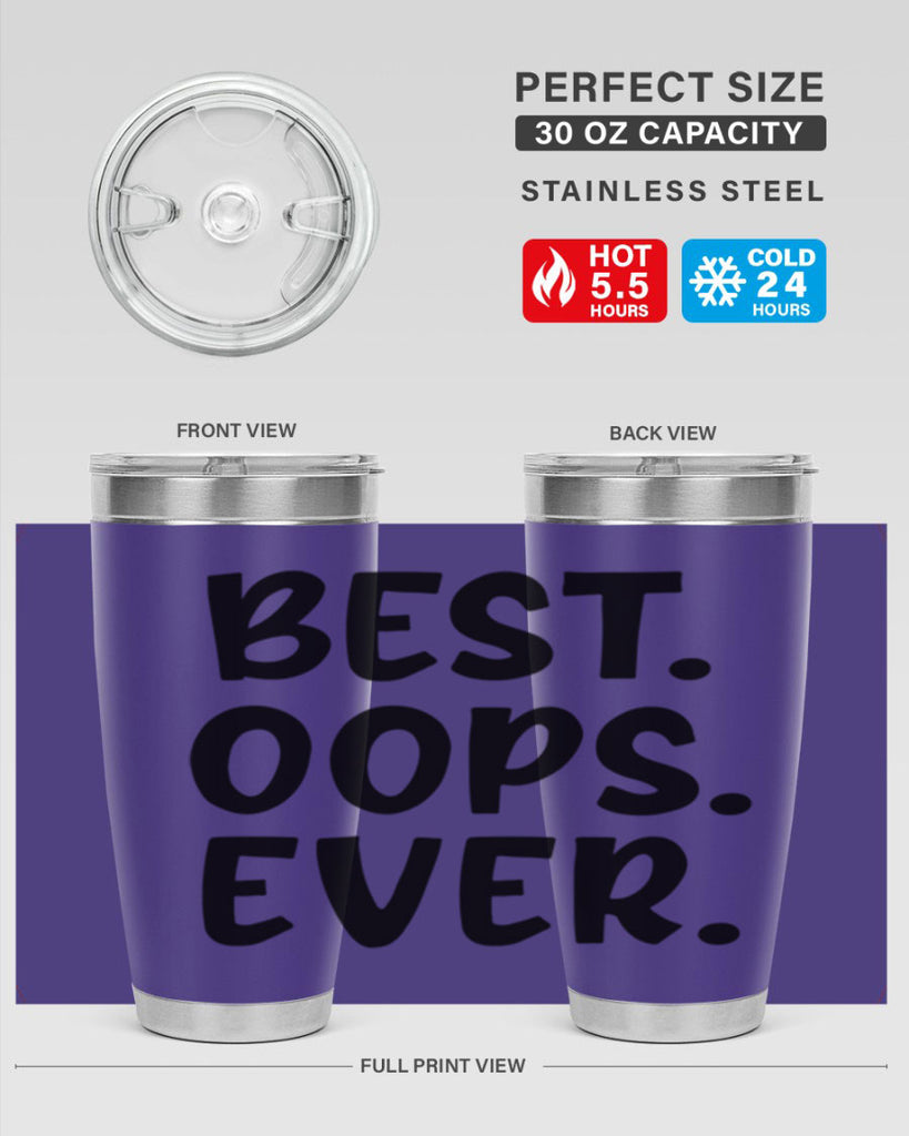 best oops ever Style 279#- baby- tumbler
