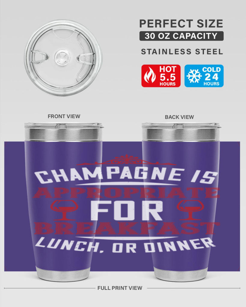 champagne is appropriate 88#- wine- Tumbler