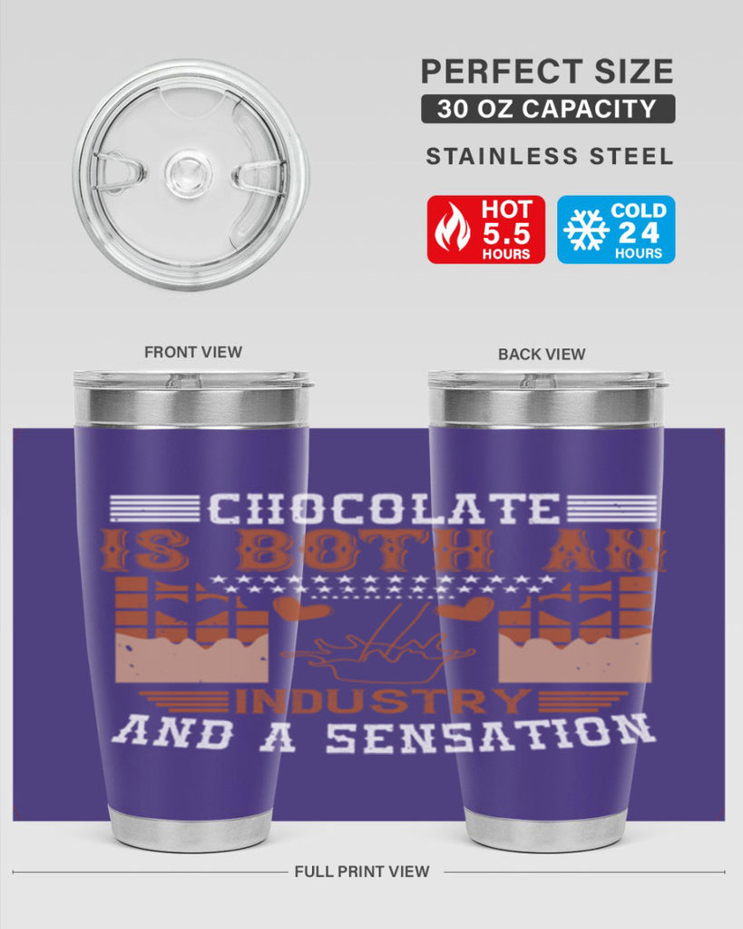 chocolate is both an industry and a sensation 48#- chocolate- Tumbler