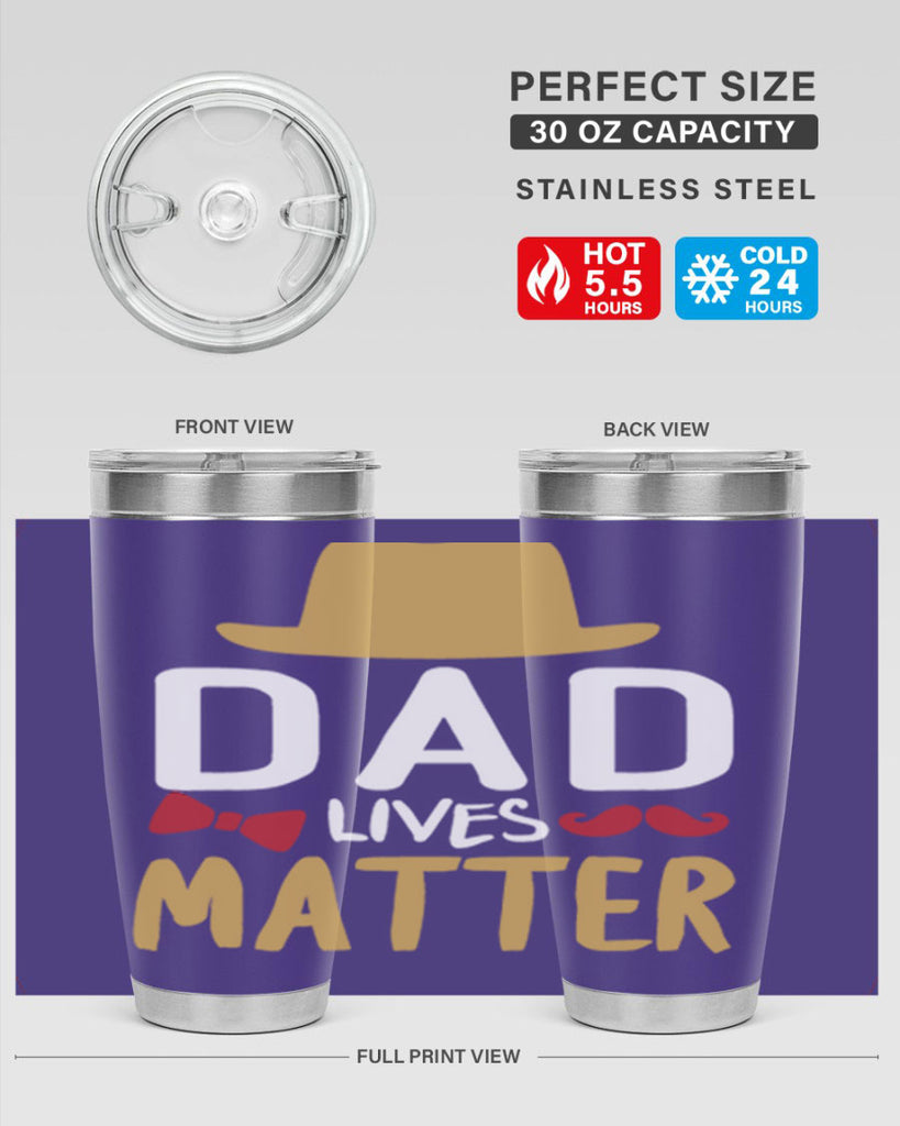 dad lives matter 103#- fathers day- Tumbler