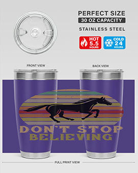 don’t stop believing Style 8#- horse- Tumbler