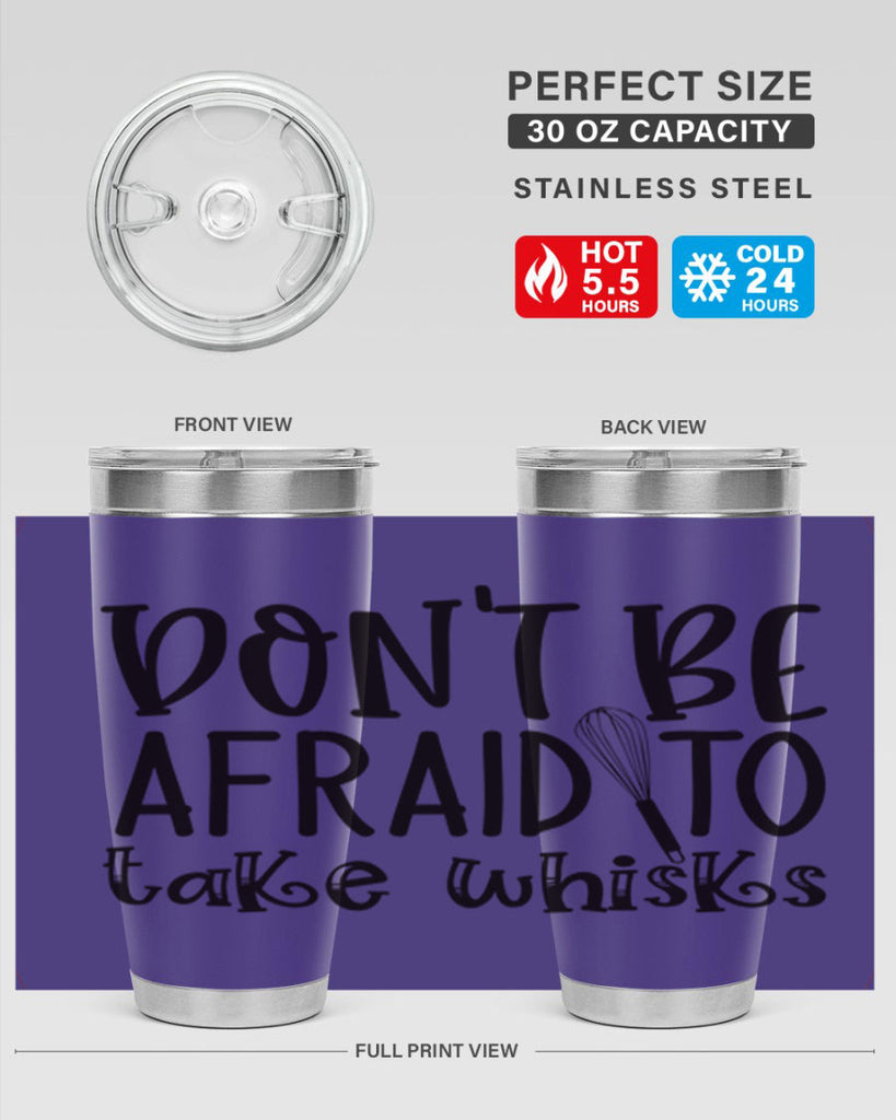 dont be afraid to take whisks 39#- kitchen- Tumbler