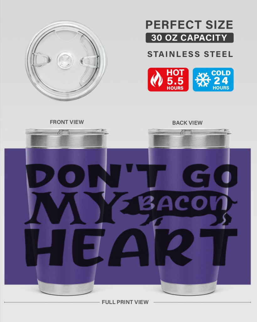 dont go bacon my heart 112#- kitchen- Tumbler