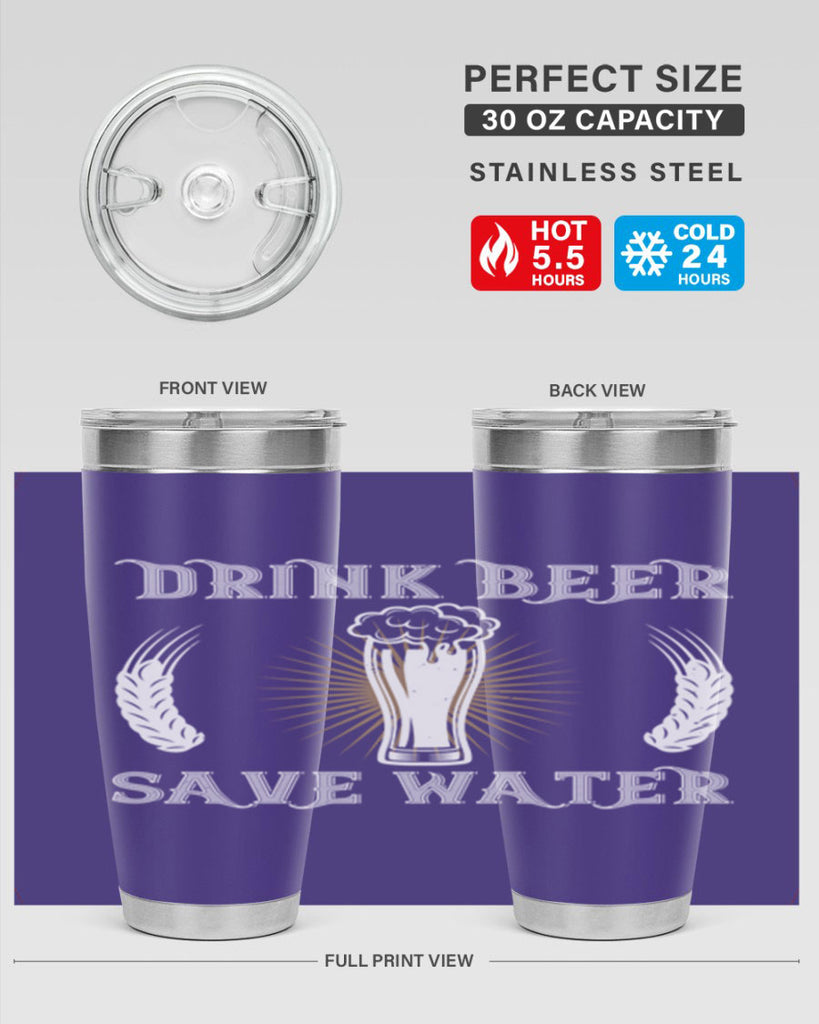 drink beer save water 93#- beer- Tumbler