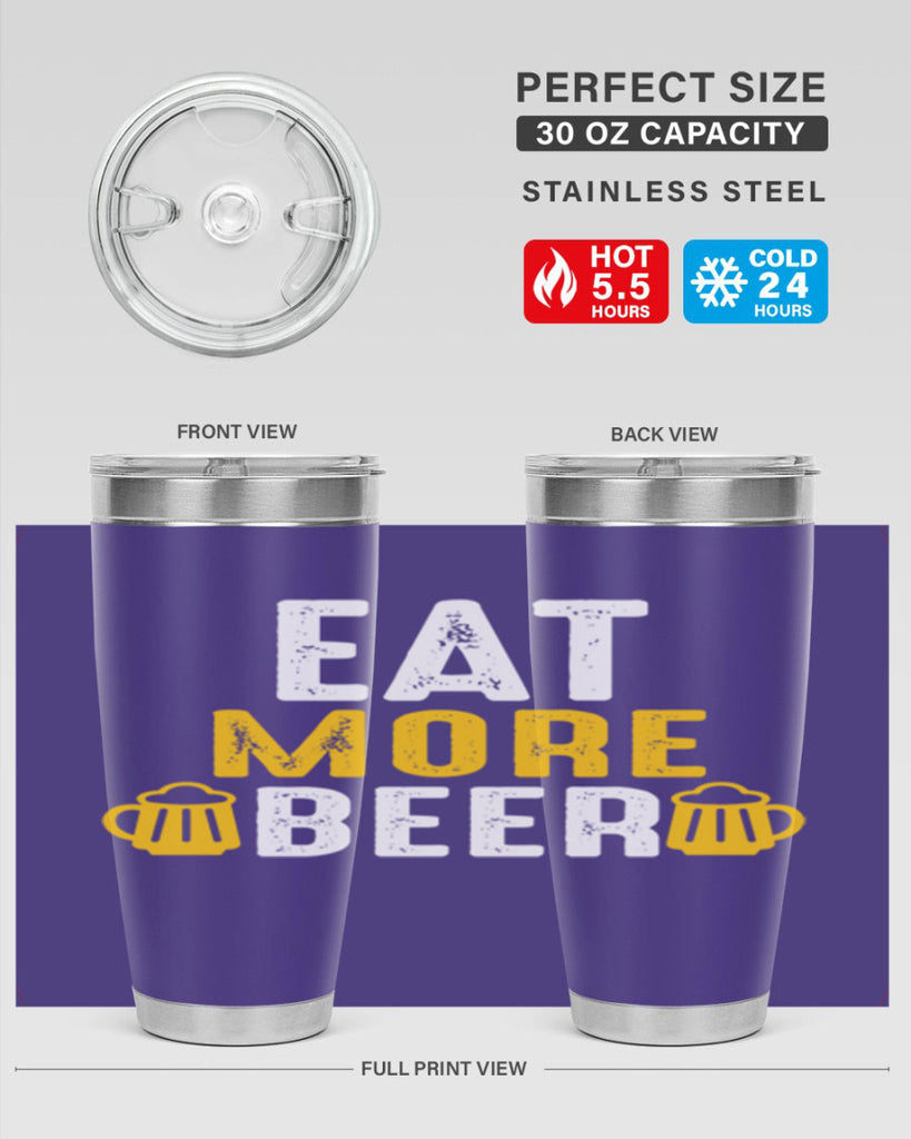 eat more beer 115#- beer- Tumbler