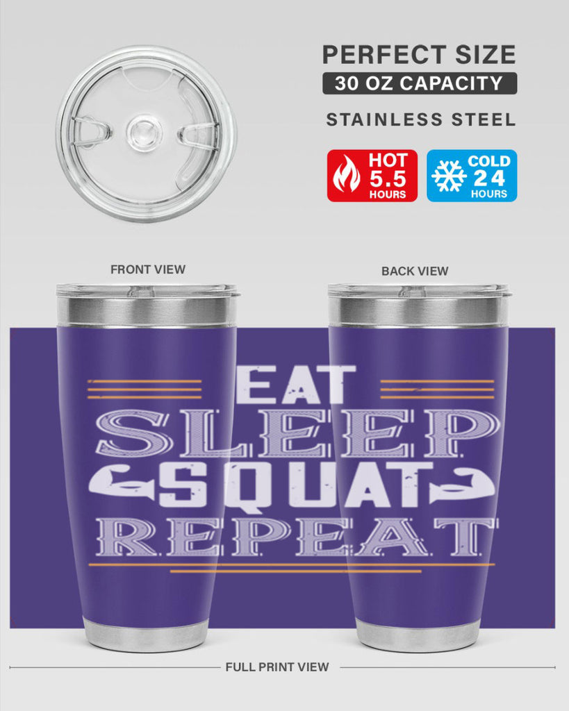 eat sleep squat repeat 58#- gym- Tumbler