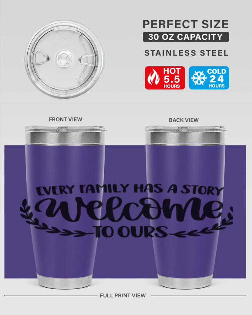 every family has a story welcome to ours 21#- home- Tumbler