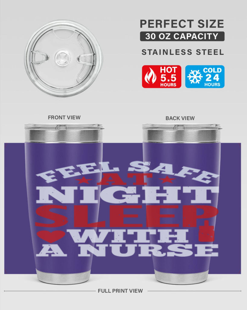 feel safe at night sleep with a nurse Style 225#- nurse- tumbler