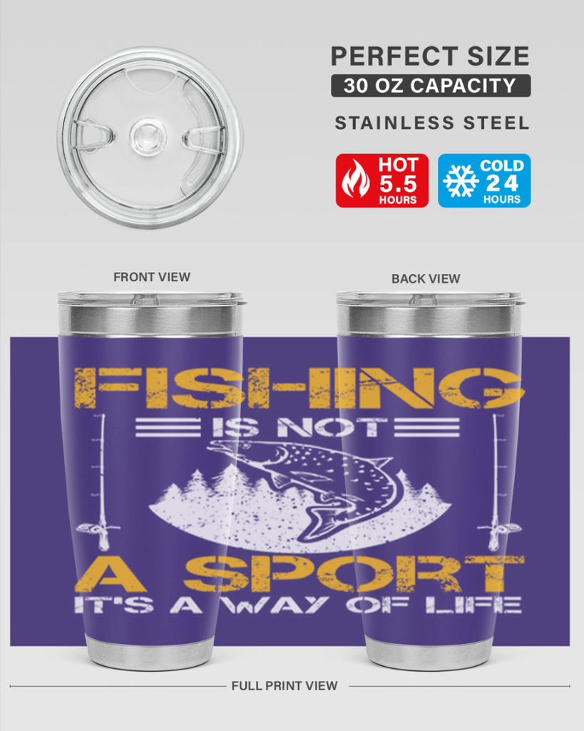 fishing is not a sport it’s a way of life 272#- fishing- Tumbler