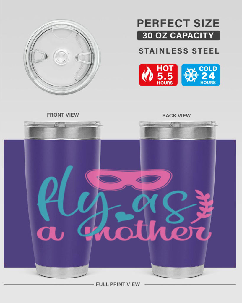 fly as a mother 346#- mom- Tumbler