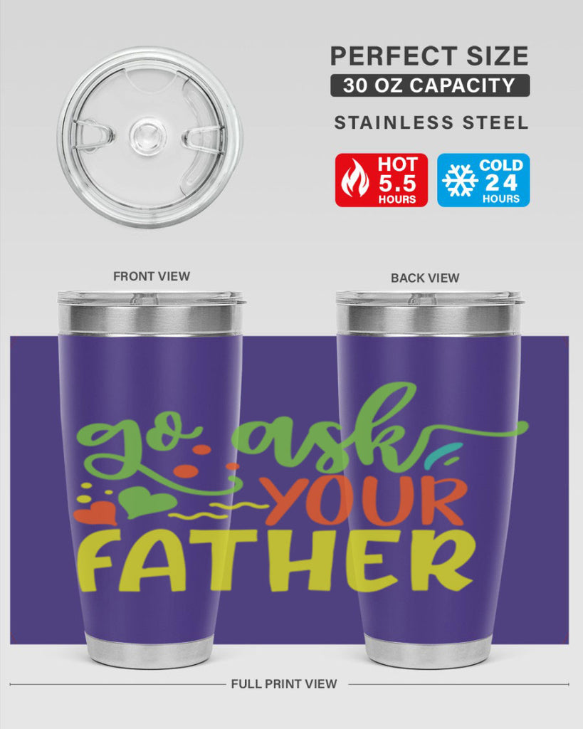 go ask your father 406#- mom- Tumbler