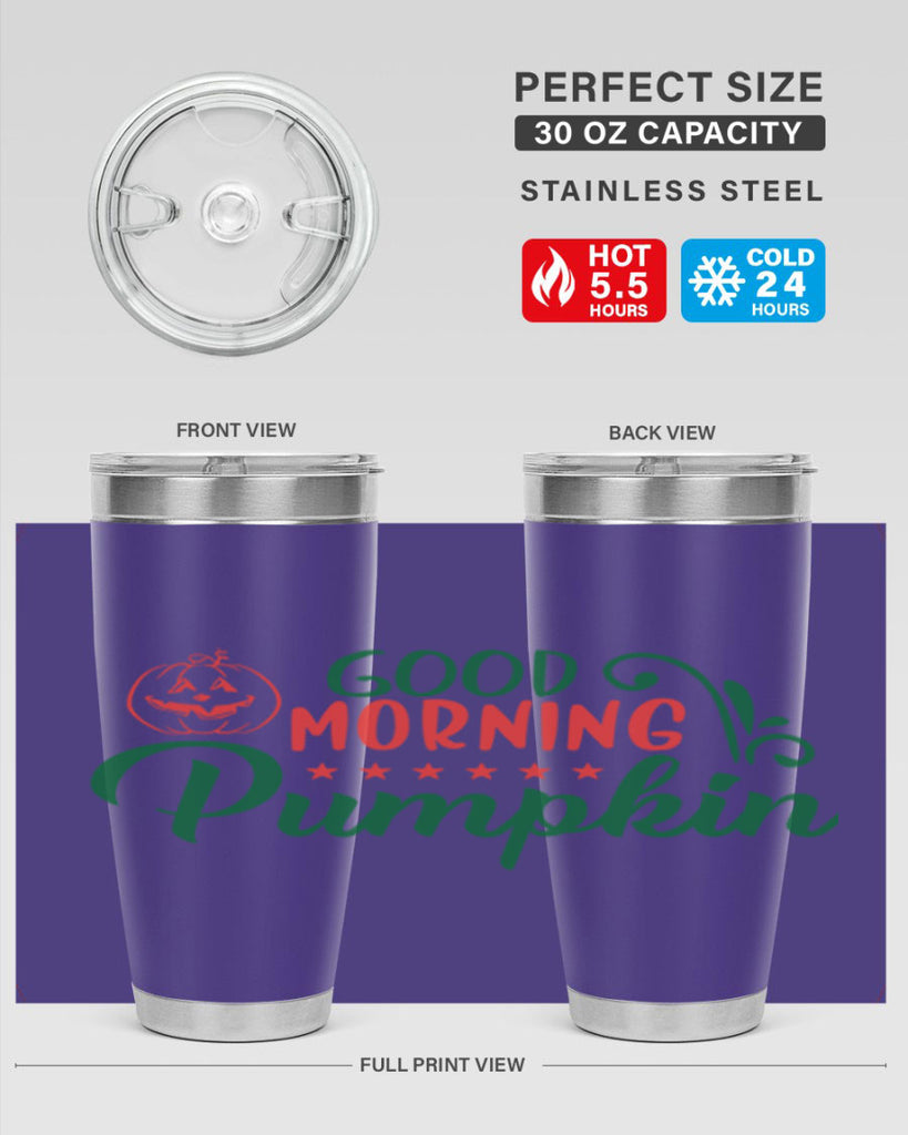 good morning pumpkin 208#- fall- Tumbler