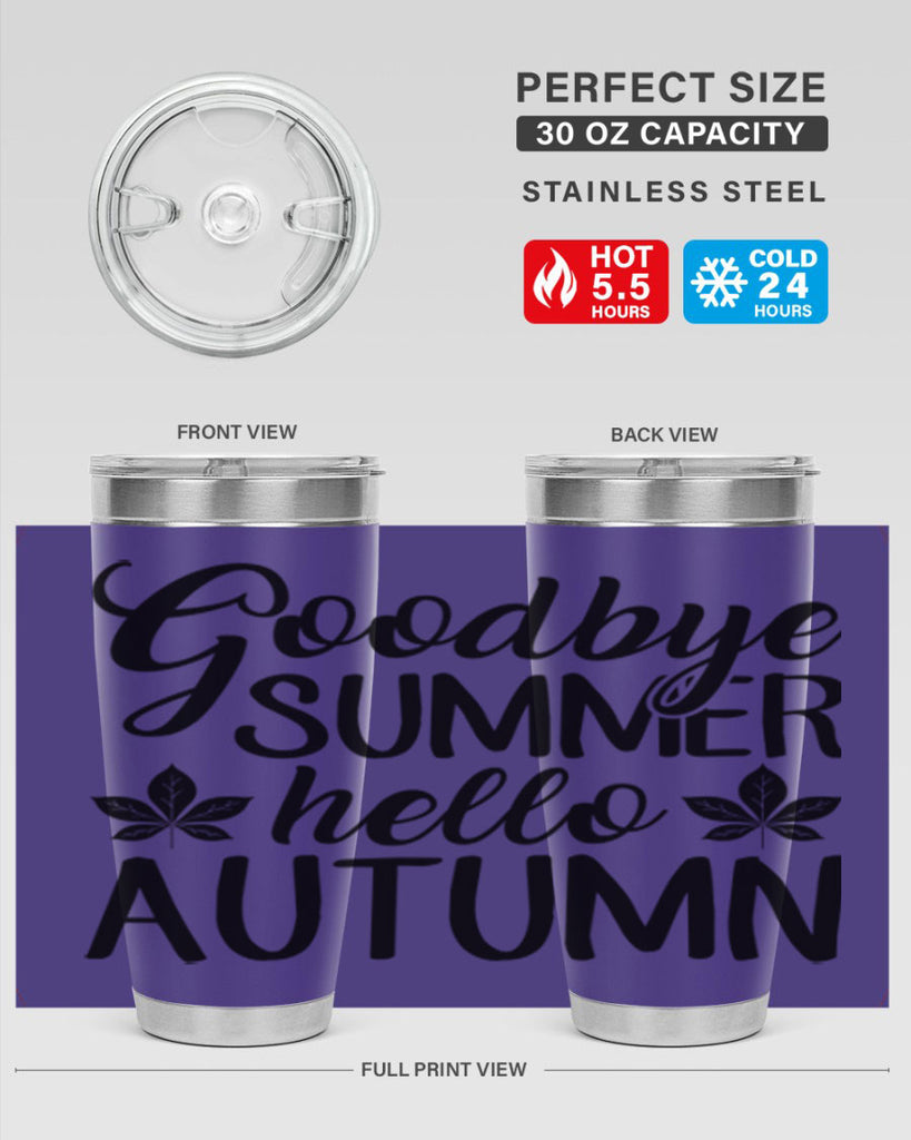 goodbye summer hello autumn 213#- fall- Tumbler