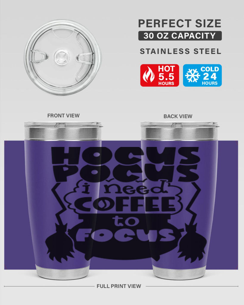 hocus pocus i nees coffee to focus 58#- halloween- Tumbler