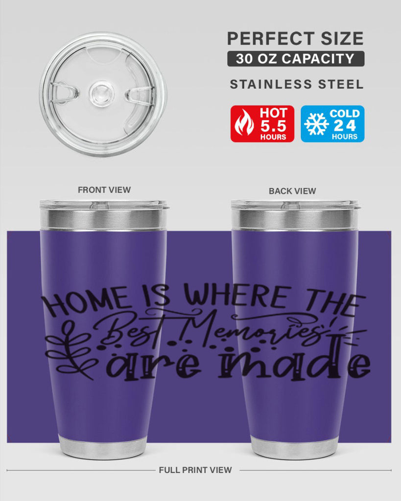 home is where the best memories are made 99#- home- Tumbler