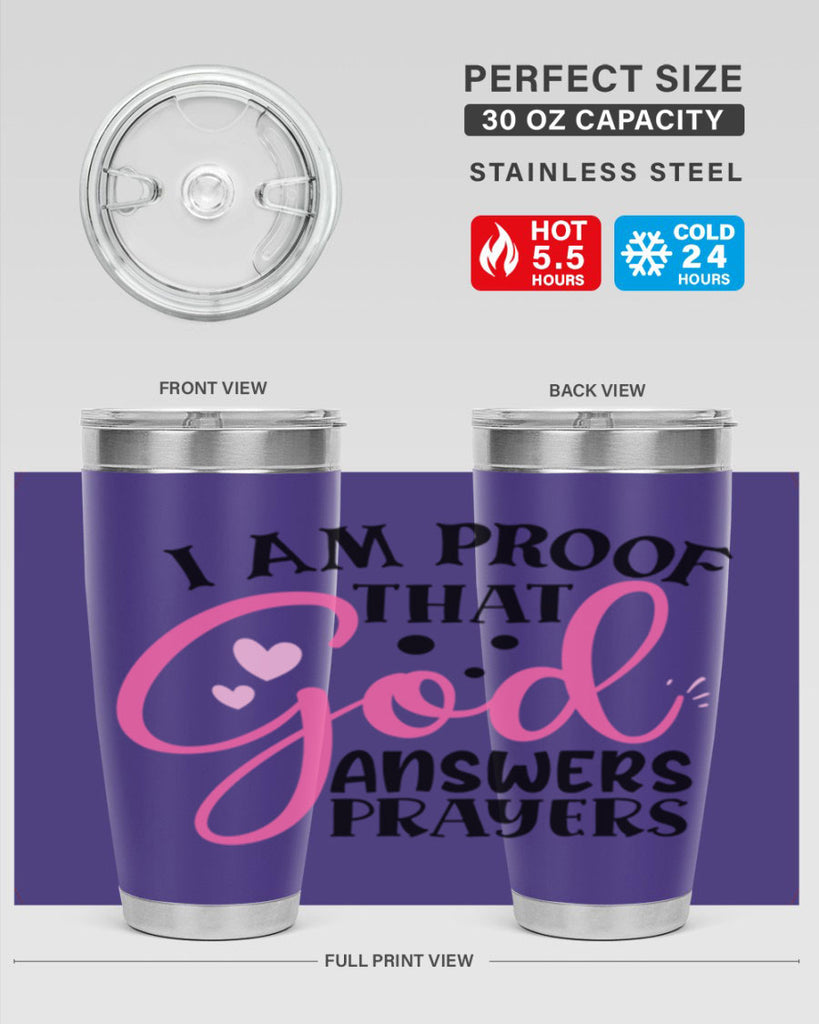 i am proof that god answers prayers Style 259#- baby- tumbler
