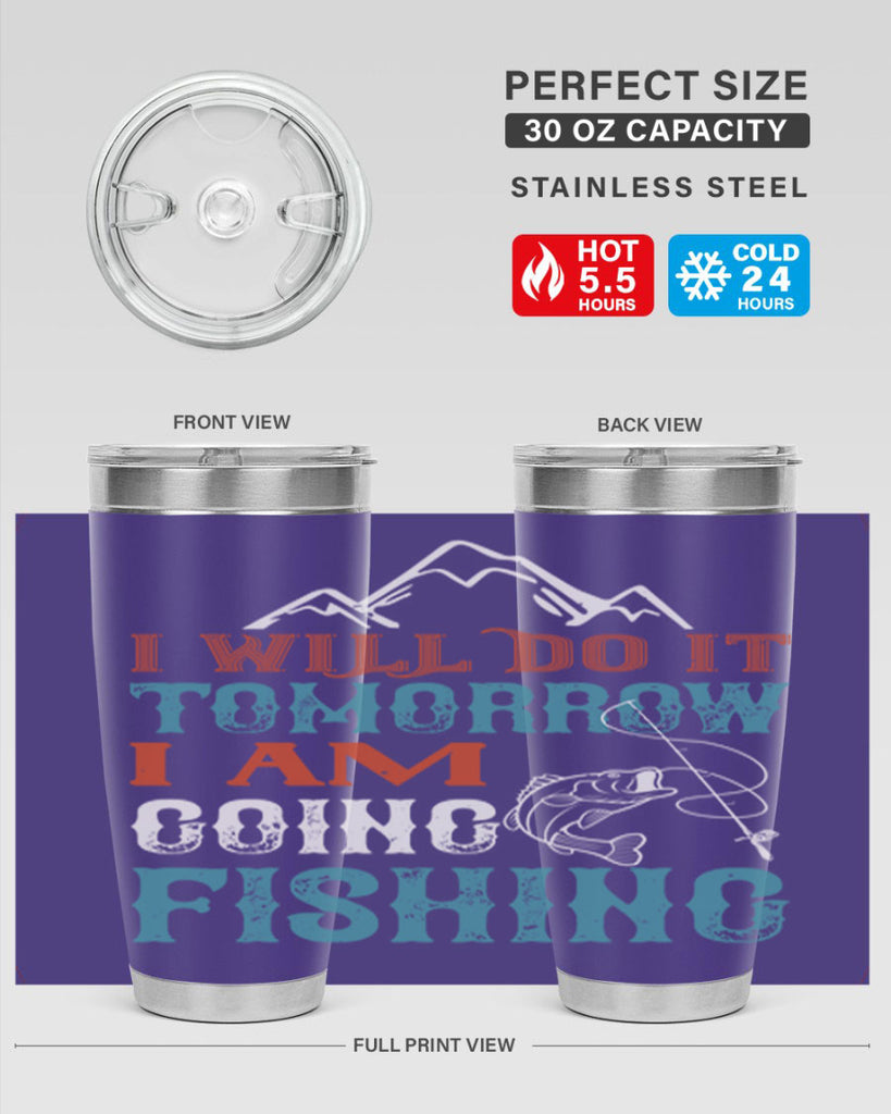 i will do it tomorrow 95#- fishing- Tumbler