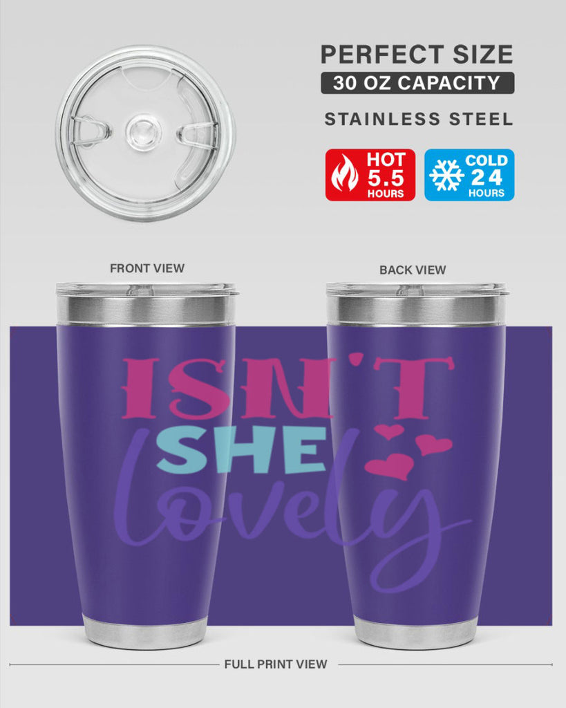 isnt she lovely Style 236#- baby- tumbler