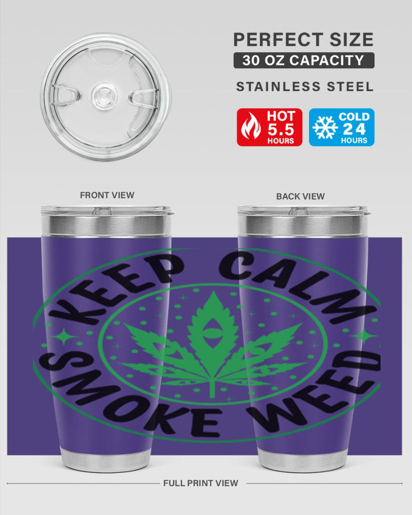 keep calm smoke weed 174#- marijuana- Tumbler