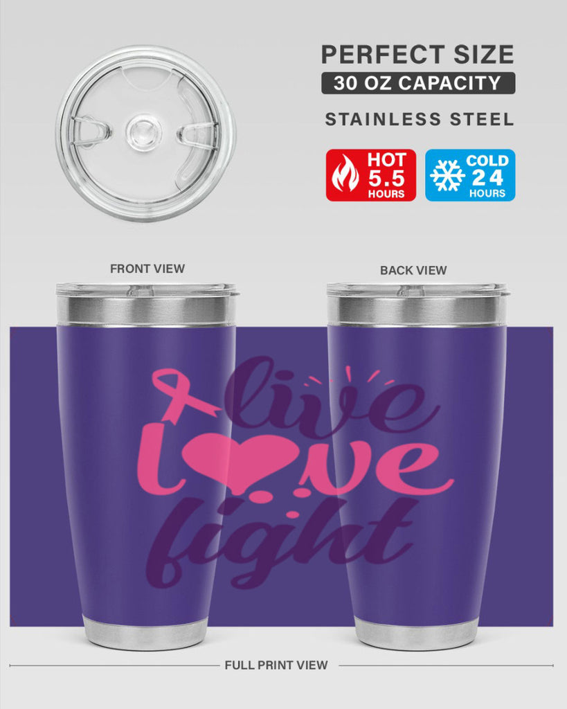 live love fight Style 8#- breast cancer- Tumbler
