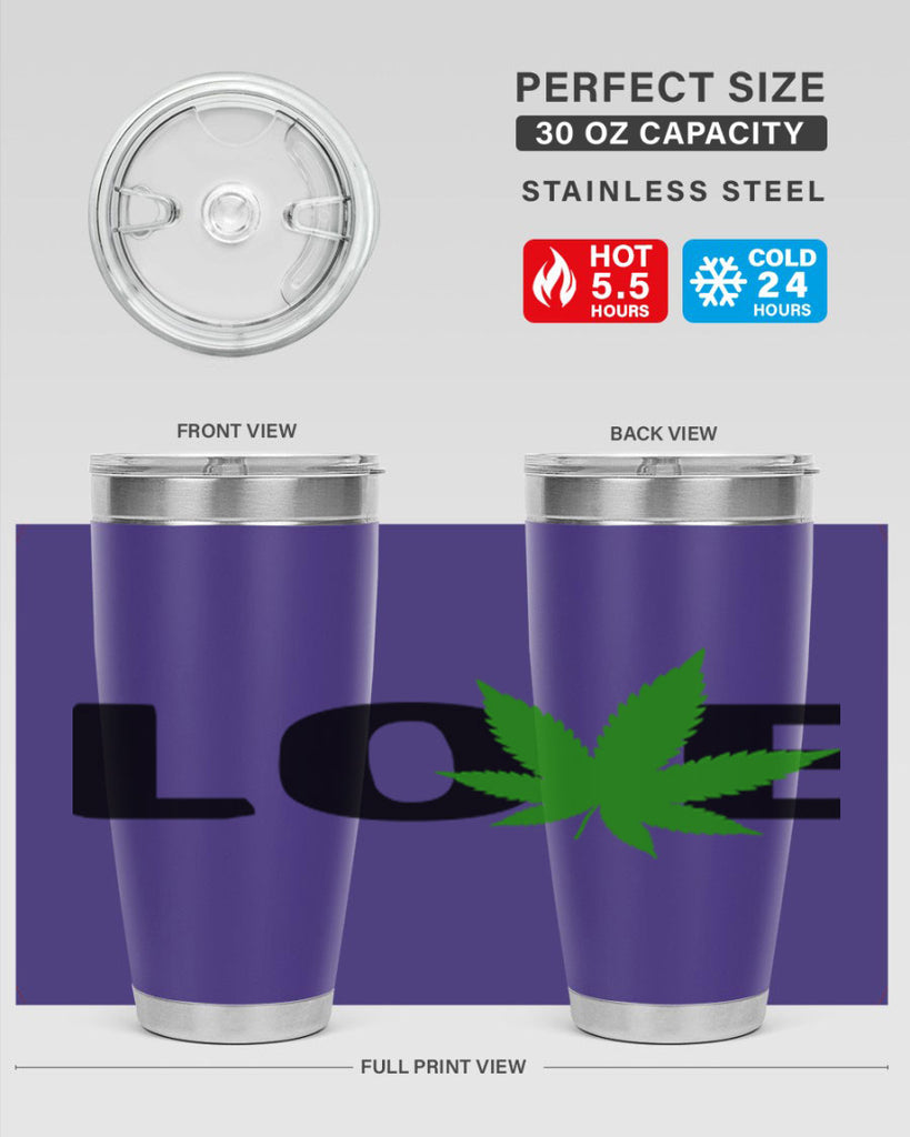 love cannabis 190#- marijuana- Tumbler