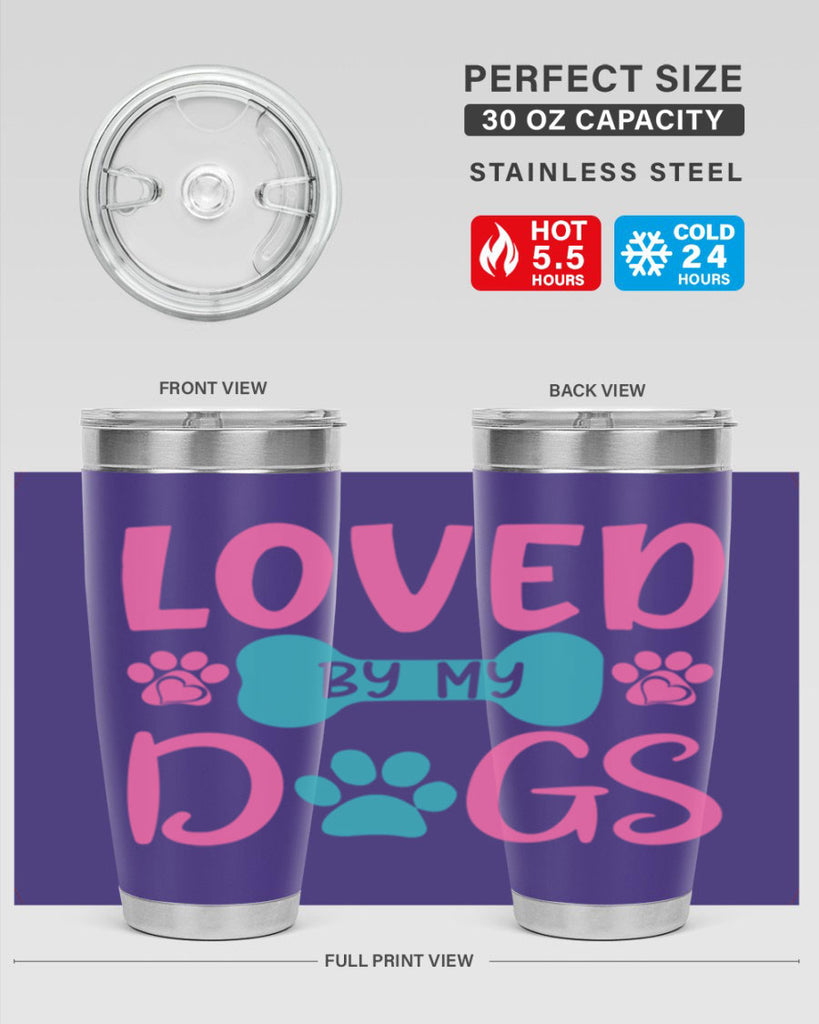 loved by my dogs 327#- mom- Tumbler