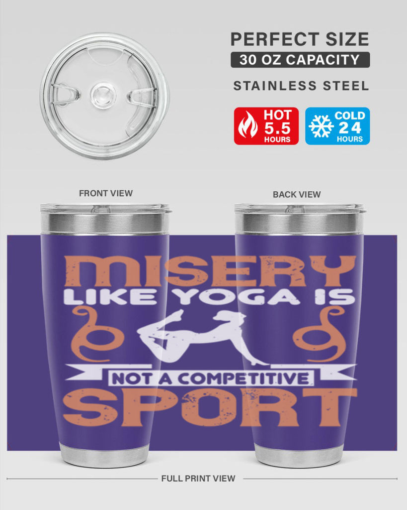 misery like yoga is not a competitive sport 70#- yoga- Tumbler