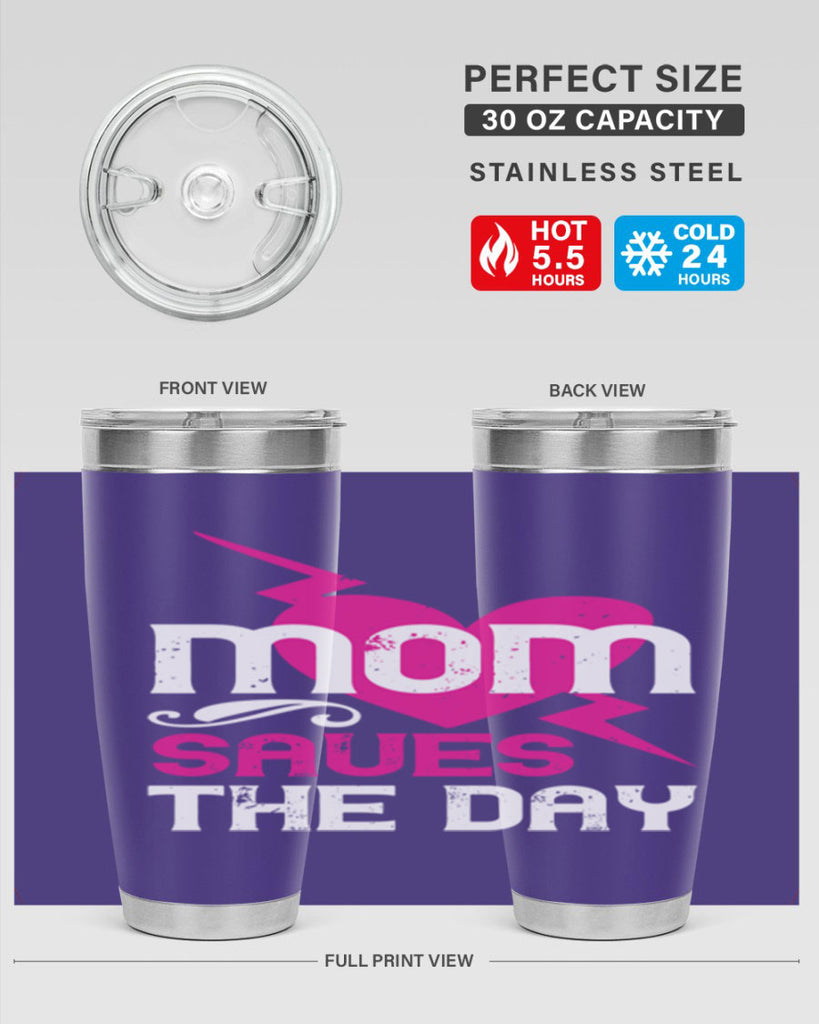 mom saues the dya 121#- mom- Tumbler