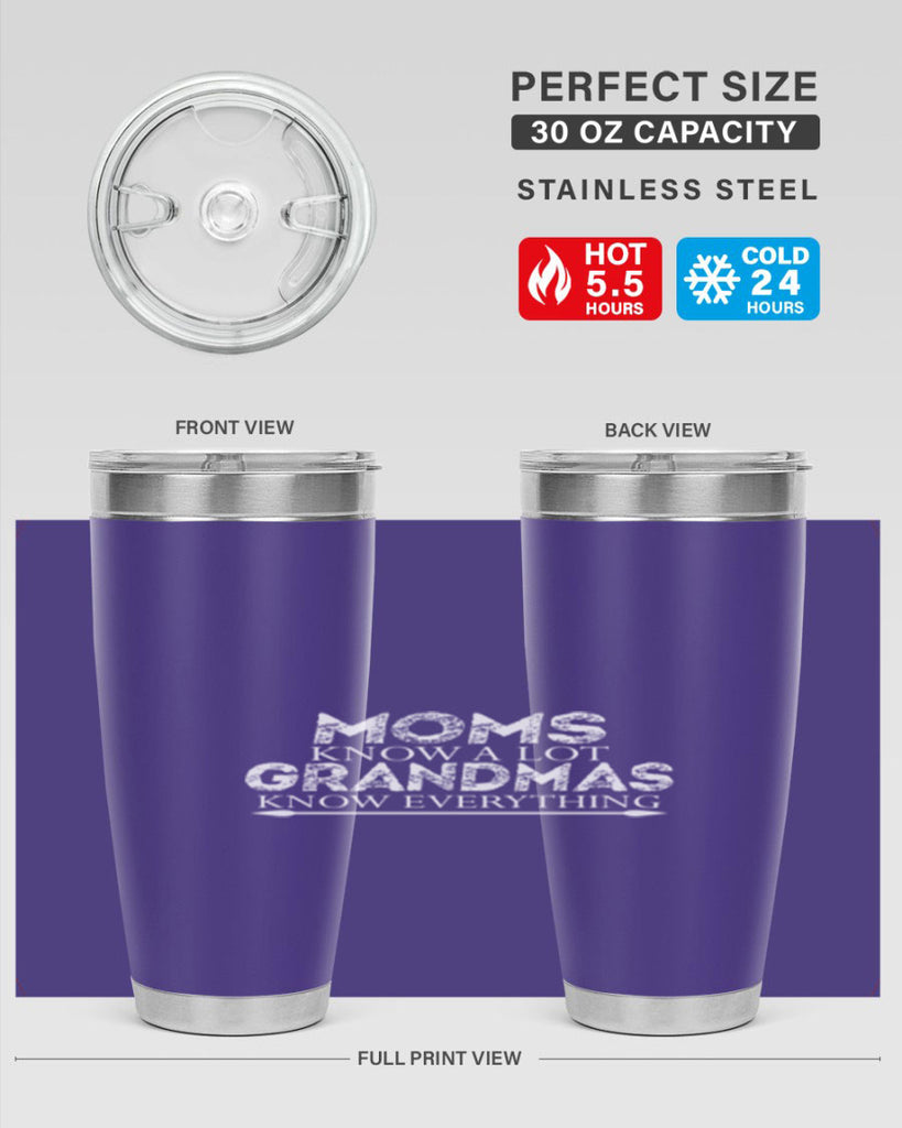 moms know a lot grandmas 423#- mom- Tumbler